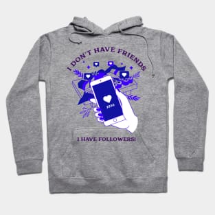 Influencer with many Followers Instagram Facebook social media Likes Hoodie